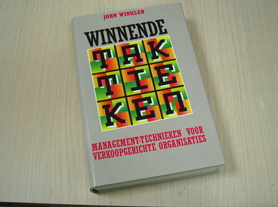  Winkler, John  - Winnende  Taktieken -  Management/technieken voor verkoop gerichte 