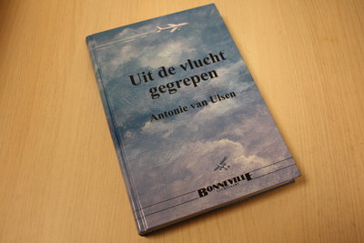 Ulsen, Antonie van - Uit de vlucht gegrepen