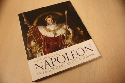 Meeus, Wouter - Voor eer en glorie / napoleon en de juwelen van het keizerrijk