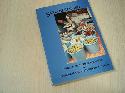  Diverse auteurs -  Schakeringen - Verzamelde verhalen Nederlandse en Belgische auteurs 2