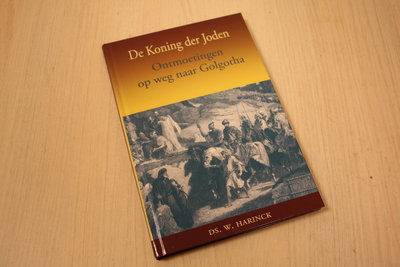 Harinck,  W. - De Koning der Joden / druk 1