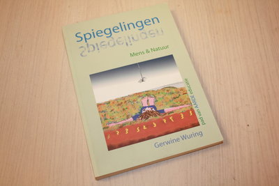 Wuring, Gerwine - Spiegelingen Mens & Natuur / pad van AARDE educatie