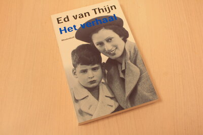 9789029068376 ;  Thijn , Ed van ' Het Verhaal