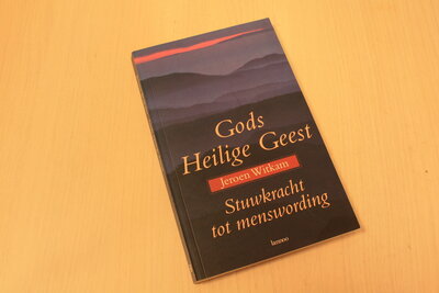 9789020927016 Gods  Heilige Geest - Stuwkracht tot menswording