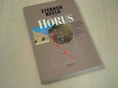 Zitman, W.H. - Sterrenbeeld van HORUS / uniek kleitablet brengt bakermat vab voorouders van de 