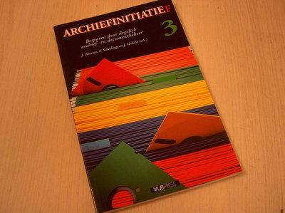 Baerten, J. e.a. (eds.) - Archiefinitiatie(f) / 3