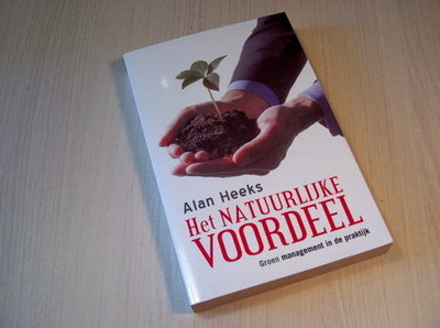 Heeks - Het natuurlijke voordeel - Groen management in de 