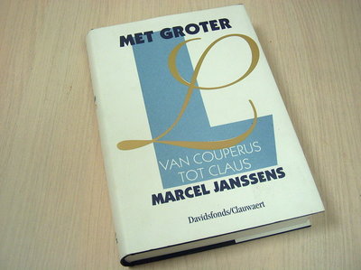Janssens, Marcel - Met groter L. - van Couperus tot Claus