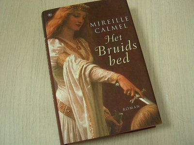 Calmel, Mireille - Het Bruidsbed