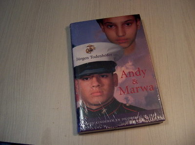 Todenhofer - Andy & Marwa. Twee kinderen en de oorlog in Irak.