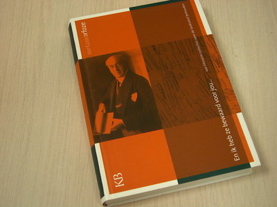 Red. -  En ik heb ze bewaard voor jou - 100 literaire collecties voor de toekomst behouden