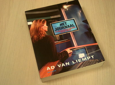 Liempt, A. van - Het Journaal / achter de schermen van vijftig jaar televisiegeschiedenis