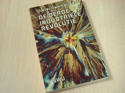 Balkhausen - Derde industriele revolutie / druk 1