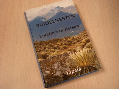 Iterson, Loretta van - Buidelnesten / wandelingen in Colombia en Venezuela