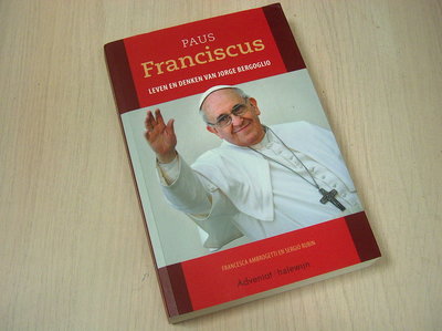 Rubin, Sergio, Ambrogetti, Francesc Paus Franciscus / leven en denken van Jorge Bergoglio- 