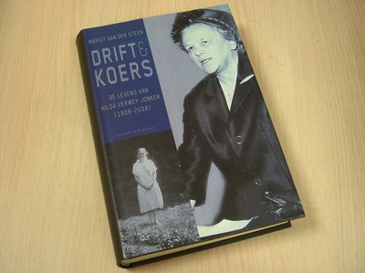 Steen, Margit van der - Drift en koers / de levens van Hilda Verwey-Jonker (1908-2004)