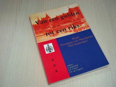 Ruijsendaal , E - Van een gulden tot een riks. -  50 Jaar Vereniging voor Heemkennis 'Ons Amsterdam'