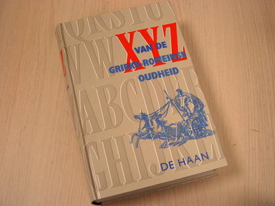 Halsberghe - XYZ van de grieks romeinse oudheid / druk 1