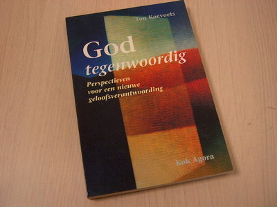 Koevoets, T. - God tegenwoordig / druk 1