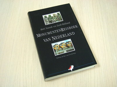 Zuydewijn, Noortje de Roy van - Monumenten reisboek van Nederland. Deel: Noord- en Zuid-Holland.