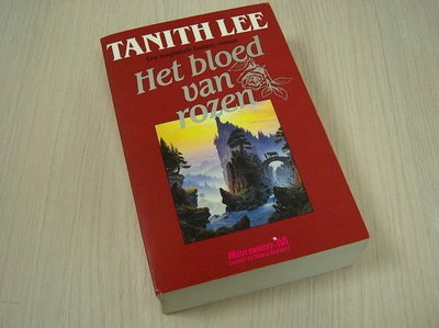 Lee, Tanith - Het bloed van rozen