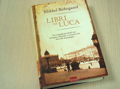 Birkegaard, M - Libri di Luca / een aangrijpend verhaal over verlangens, hebzucht en verraad in