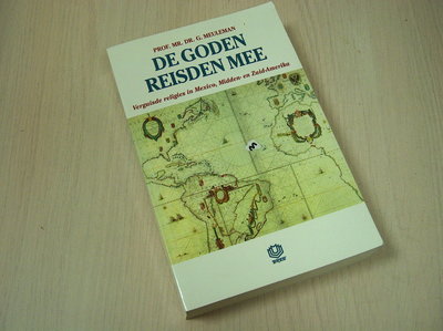 Meuleman, G. - De goden reisden mee.