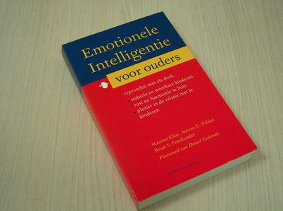 Elias, Maurice, Steven E. To - Emotionele intelligentie voor ouders.