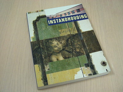 Brinkman, Pim - Instandhouding  Jaarboek Monumentenzorg 1999