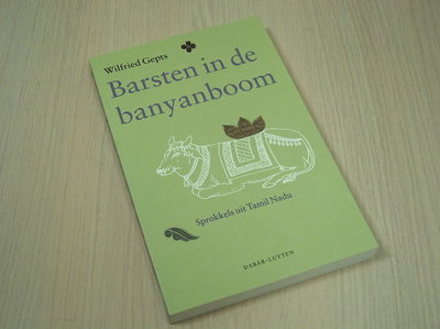 Barsten in de banyanboom.  - Sprokkels uit Tamil Nadu.