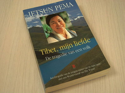 Tibet, mijn Liefde. De Tragedie van een Volk