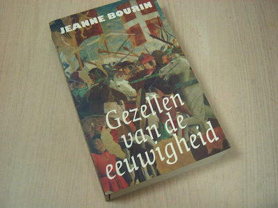 Bourin, J. - Gezellen van de eeuwigheid