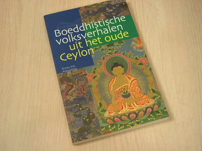 Ruiter, D. de / Ydema, B. - Boeddhistische Volksverhalen uit het oude Ceylon