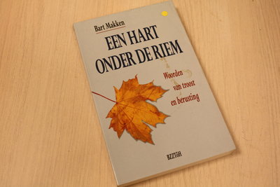 Makken, Bart - Hart onder de riem