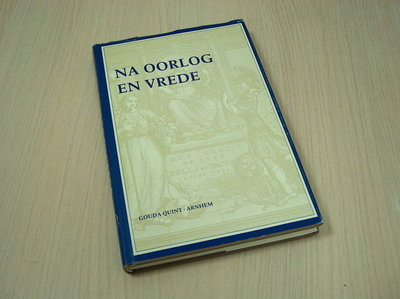 Vullinghs, Na oorlog en vrede - Twaalf opstellen bij het dertiende lustrum van Societas Iuridica Grotius en de vierhonderdste geboortedag van Grotius.