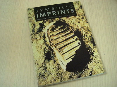 Bertelsen, Lars Kiel - Symbolic Imprints / Essays on Photography and Visual Culture