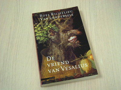 LONDERSELE, ROEL RICHELI - De vriend van Vesalius