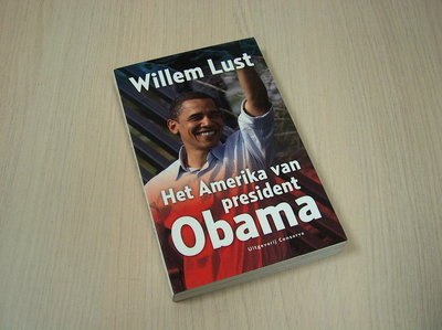 Lust, Willem - Het Amerika van president Obama