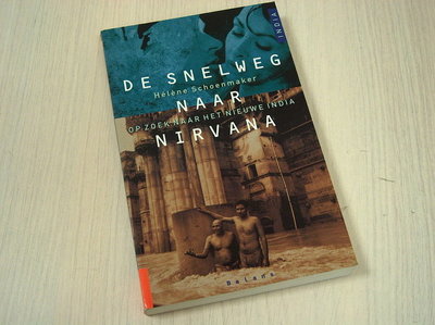 Schoenmaker, H. - De snelweg naar nirvana / druk 1