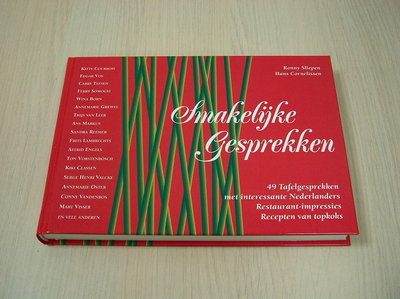 9789068062496 Sliepen, Ronny / Cornelissen HSmakelijke gesprekken. - 49Tafelgesprekken met interessante Nederlanders. - Restaurant-impressies - Recepten van Topkoks