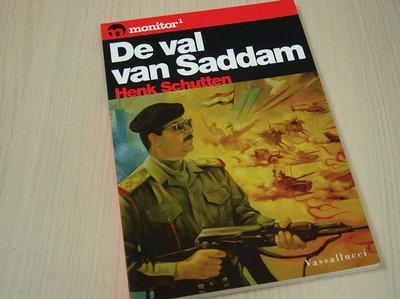 Schutten, Henk - De val van Saddam