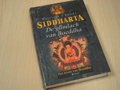 Chendi, Patricia - SIDDHARTA - De glimlach van Boeddha-Het leven van Boeddha (boek 3)