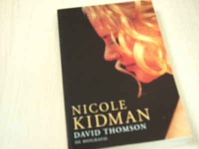 Thomson, David - Nicole Kidman, de biografie