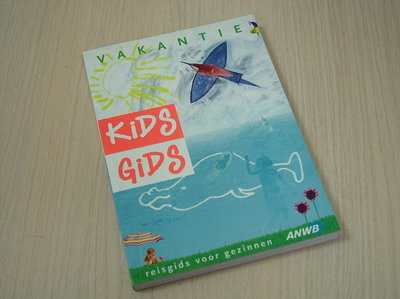 Schie, A. van (redactie) - Kidsgids vakantie.