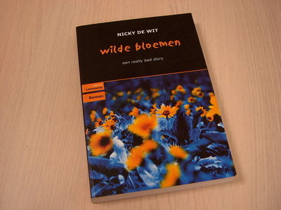 Wit, Nicky. de - Wilde bloemen