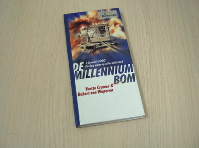 Cramer, Yvette - De Millenniumbom 1 januari 2000  De dag waarop alle