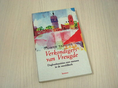 Tanghe, Omer - Verkondigers van vreugde