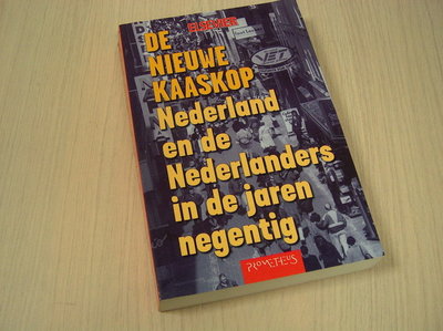 Schoonhoven, Gerjan van - De Nieuwe Kaaskop - Nederland en de Nederlanders in de jaren negentig
