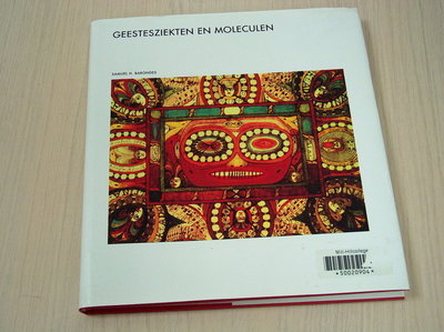 Barondes, Samuel H. - Geestesziekten en moleculen