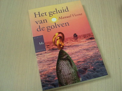 Vincent, Manuel -  Het geluid van de golven